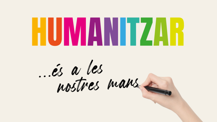 Humanitzar és a les nostres mans